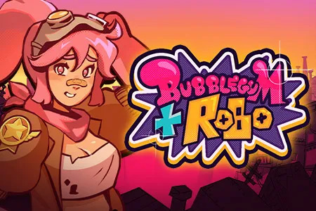 Bubblegum and Robo